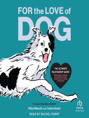 cover image of For the Love of Dog